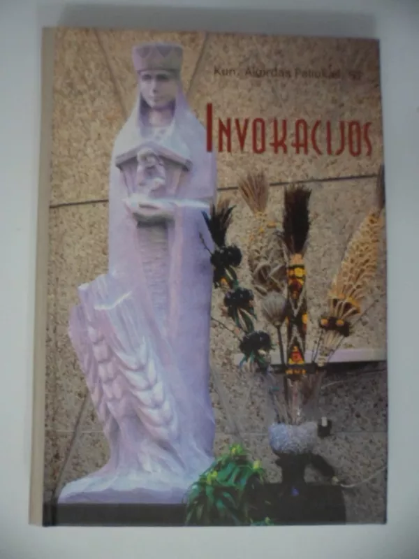 Invokacijos - Algirdas Paliokas, knyga 2