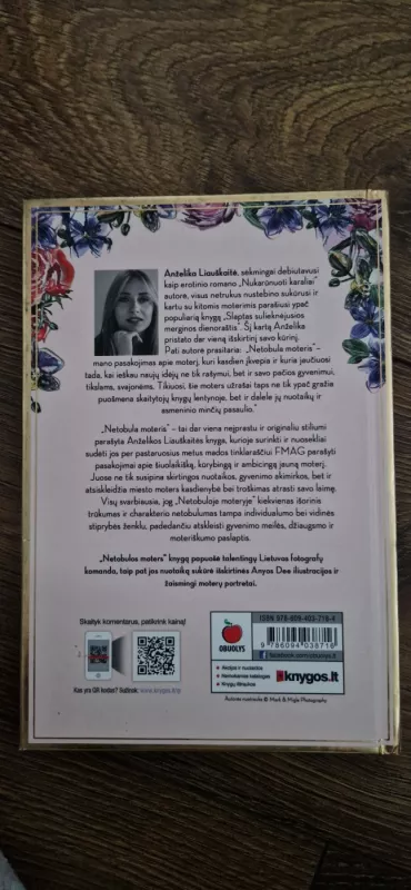 Netobula moteris. Toms, kurios jaučiasi ypatingomis ir savo netobulumus paverčia stiprybėmis - Anželika Liauškaitė, knyga 3