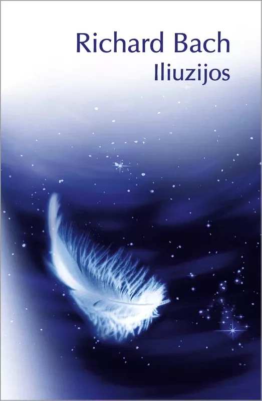 Iliuzijos - Richard Bach, knyga 2