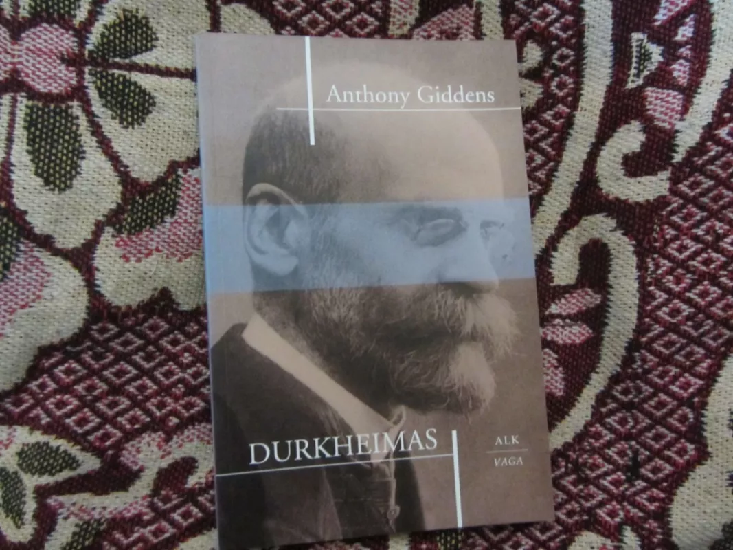 Durkheimas - Anthony Giddens, knyga 2