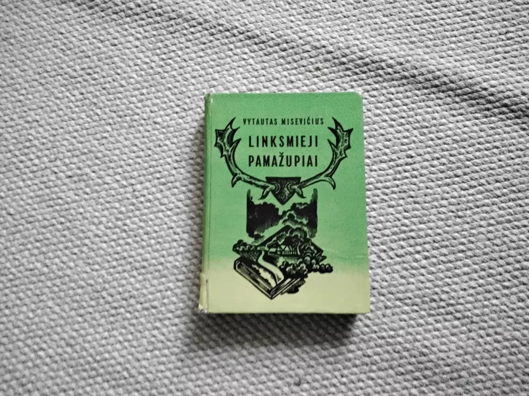 Linksmieji Pamažupiai - Vytautas Misevičius, knyga 2