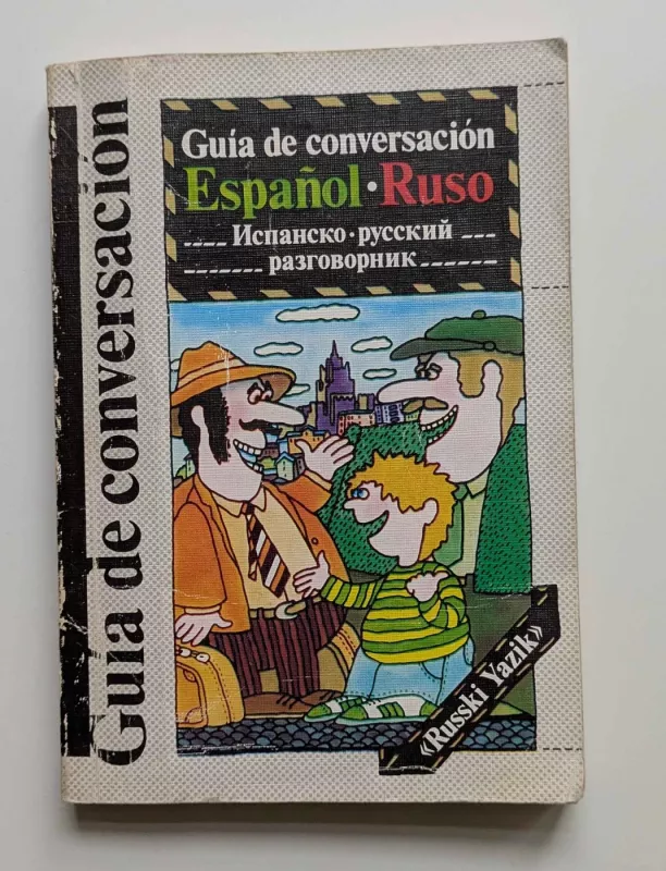 Guia de conversacion espanol - ruso (ispanų ir rusų k.) - R.Okun, knyga 2