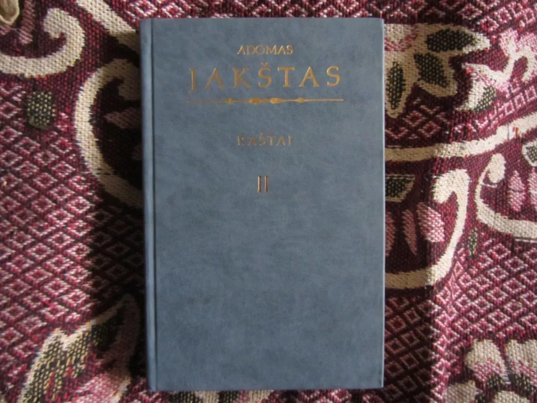 Raštai  II - Adomas Jakštas, knyga 2
