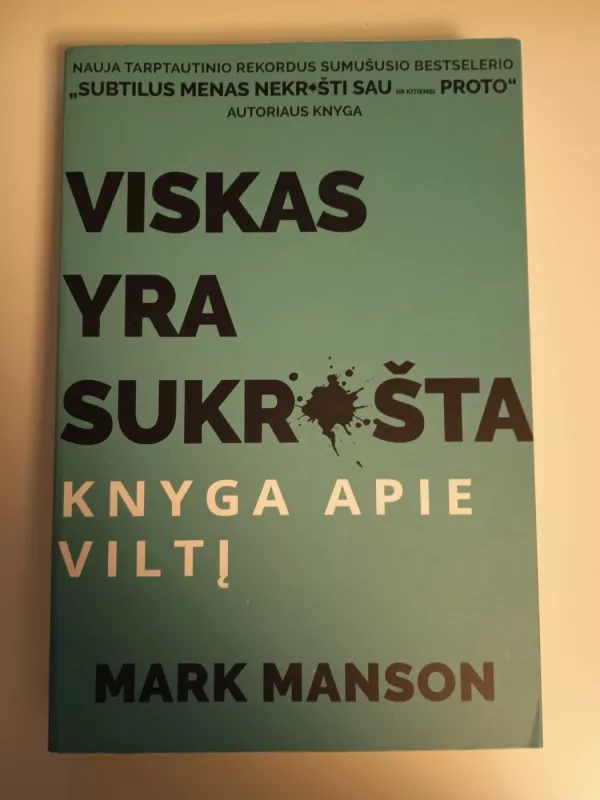 Viskas yra sukrušta: knyga apie viltį - Mark Manson, knyga 2