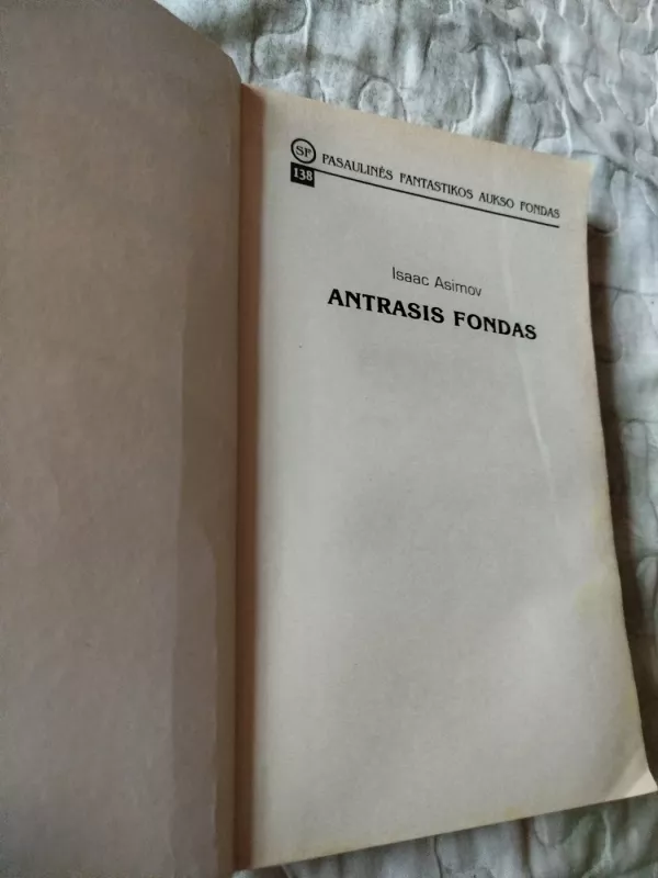 Antrasis fondas - Isaac Asimov, knyga 3