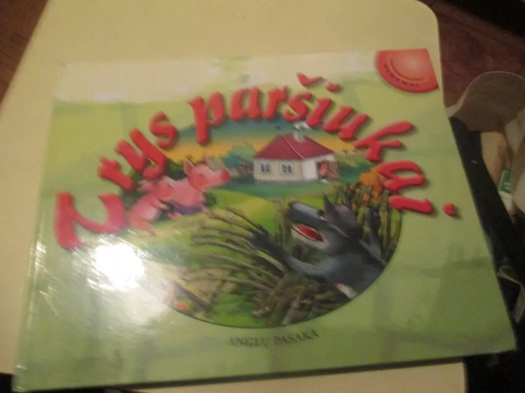 Trys paršiukai - Autorių Kolektyvas, knyga 4