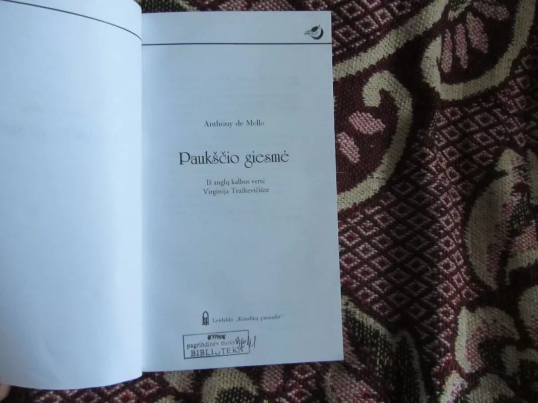 Paukščio giesmė - Anthony de Mello, knyga 3