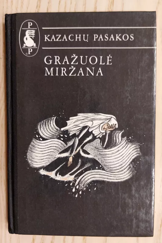 Kazachų pasakos. Gražuolė Miržana - Autorių Kolektyvas, knyga 2