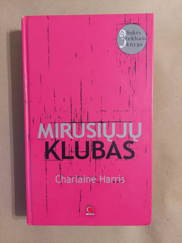 Mirusiųjų klubas - Charlaine Harris, knyga 2
