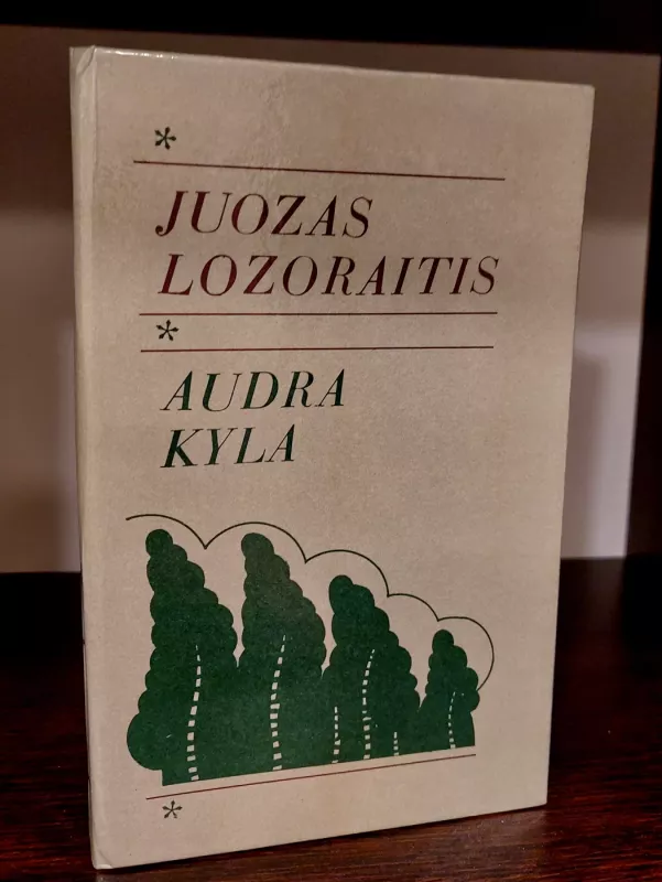 Audra kyla - Juozas Lozoraitis, knyga 2