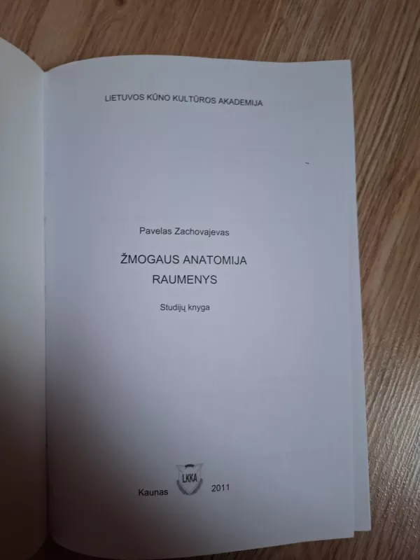 Žmogaus anatomija. Raumenys - Pavelas Zachovajevas, knyga 3