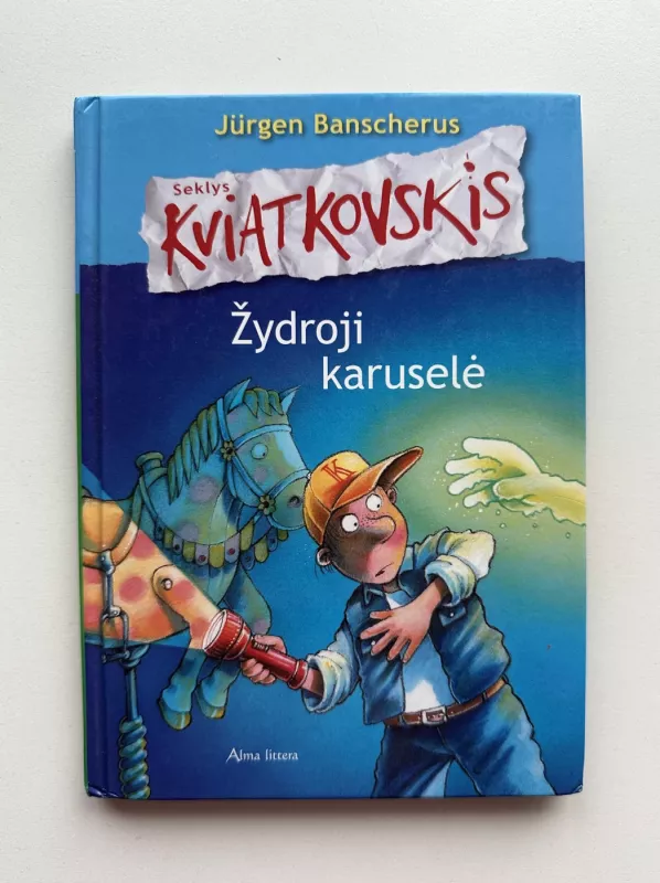 Seklys Kviatkovskis. Žydroji karuselė - Jurgen Banscherus, knyga 2