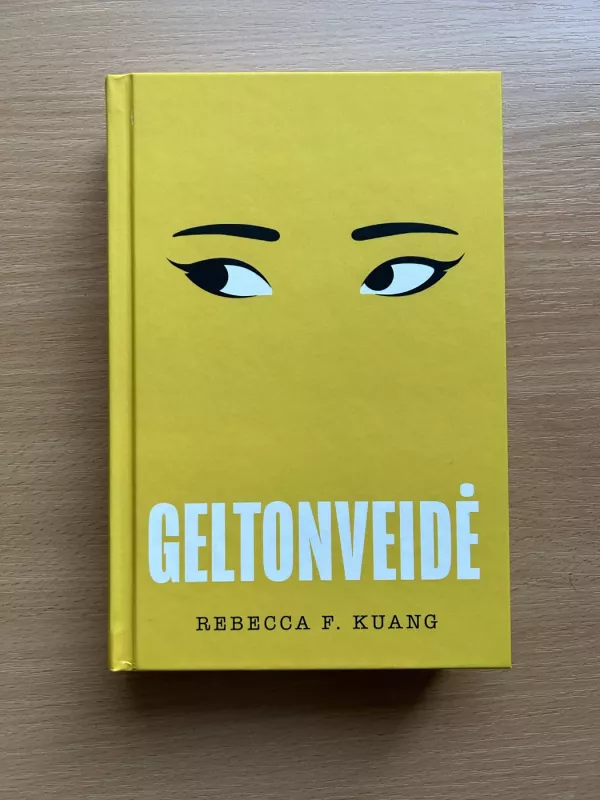 Geltonveidė - Rebecca F. Kuang, knyga 2