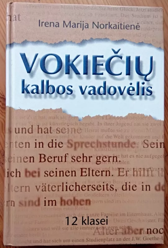 Vokiečių kalbos vadovėlis 12 klasei - Irena Marija Norkaitienė, knyga 2