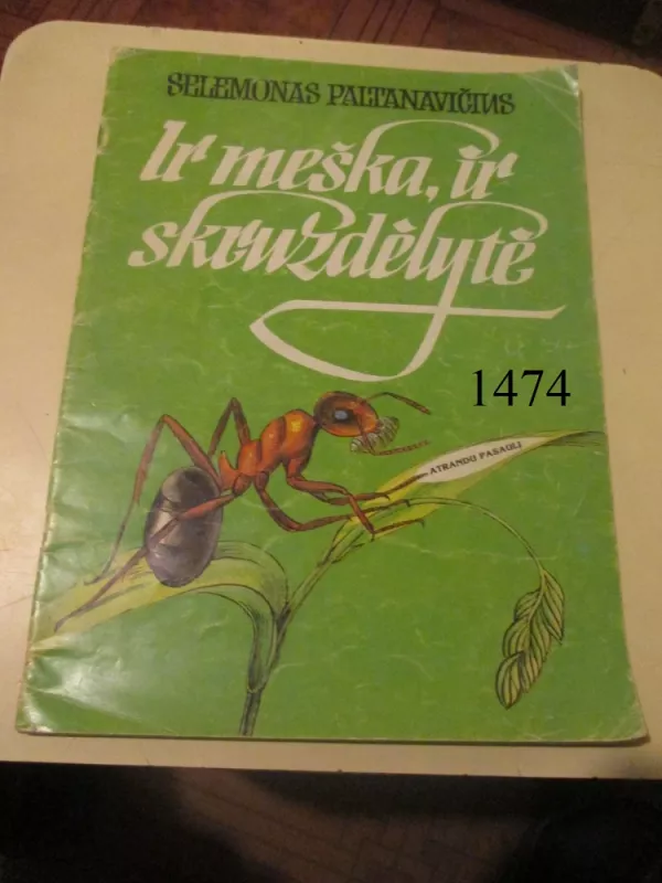 Ir meška, ir skruzdėlytė - Selemonas Paltanavičius, knyga 2