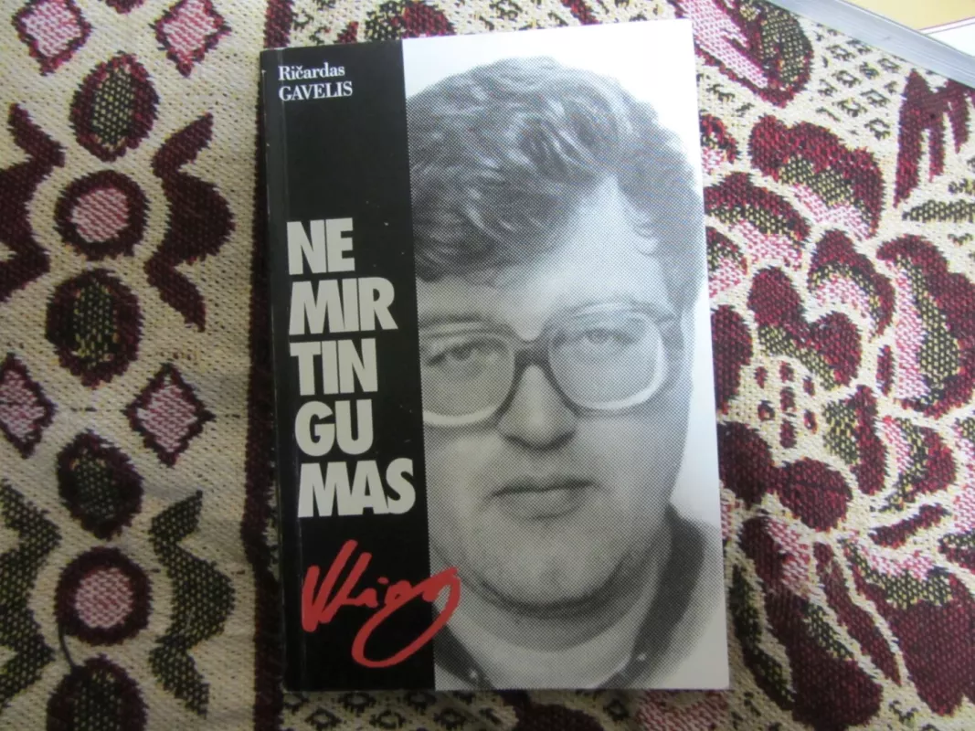 Nemirtingumas: rekonstrukcijos bandymas - Ričardas Gavelis, knyga 2