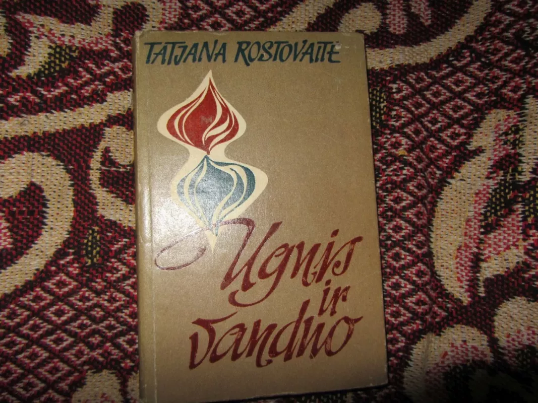 Ugnis ir vanduo - Tatjana Rostovaitė, knyga 2
