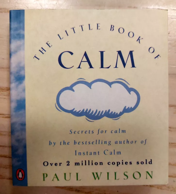 The Little Book of Calm - Paul Wilson, knyga 2