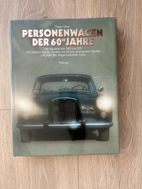 Personenwagen der 60er Jahre. Alle Modelle von 1960 bis 1970 - Roger Gloor, knyga 2