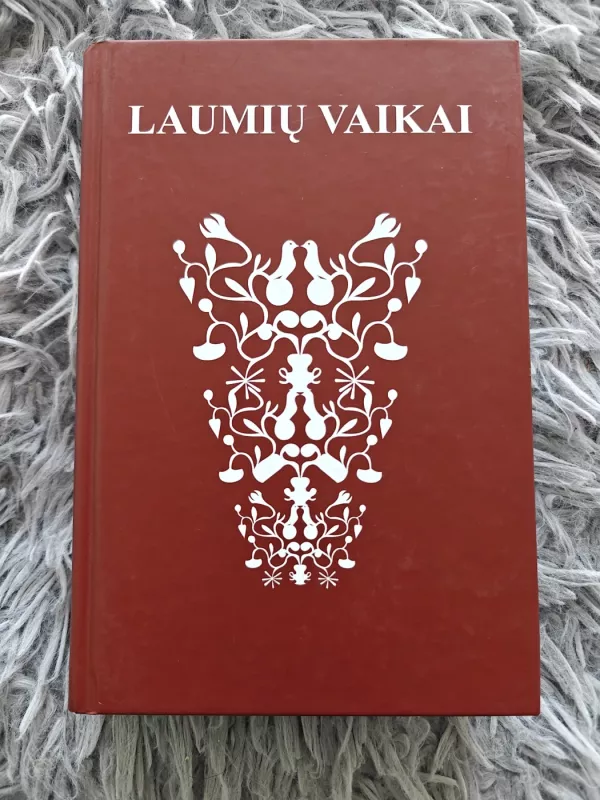 Laumių vaikai - Alvydas Valenta, knyga 2