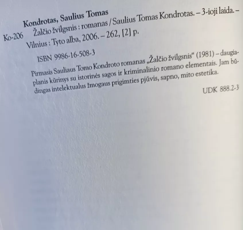 Žalčio žvilgsnis : romanas - Saulius Tomas Kondrotas, knyga 5