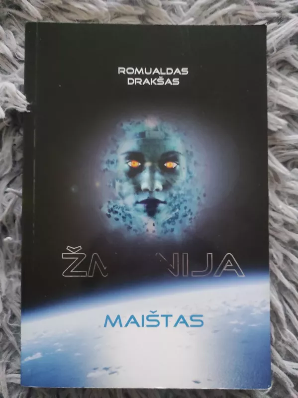 Žmonija. Maištas - Romualdas Drakšas, knyga 2