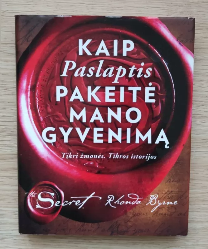 Kaip paslaptis pakeitė mano gyvenimą - Rhonda Byrne, knyga 2