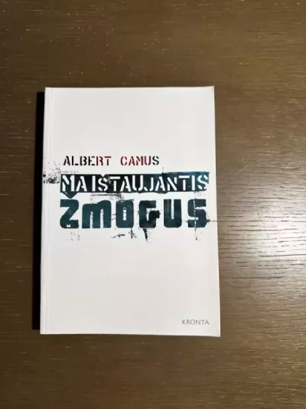Maištaujantis žmogus - Albert Camus, knyga 2