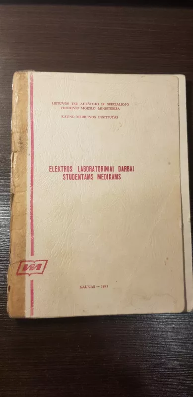 Elektros laboratoriniai darbai studentams medikams - Autorių Kolektyvas, knyga 2