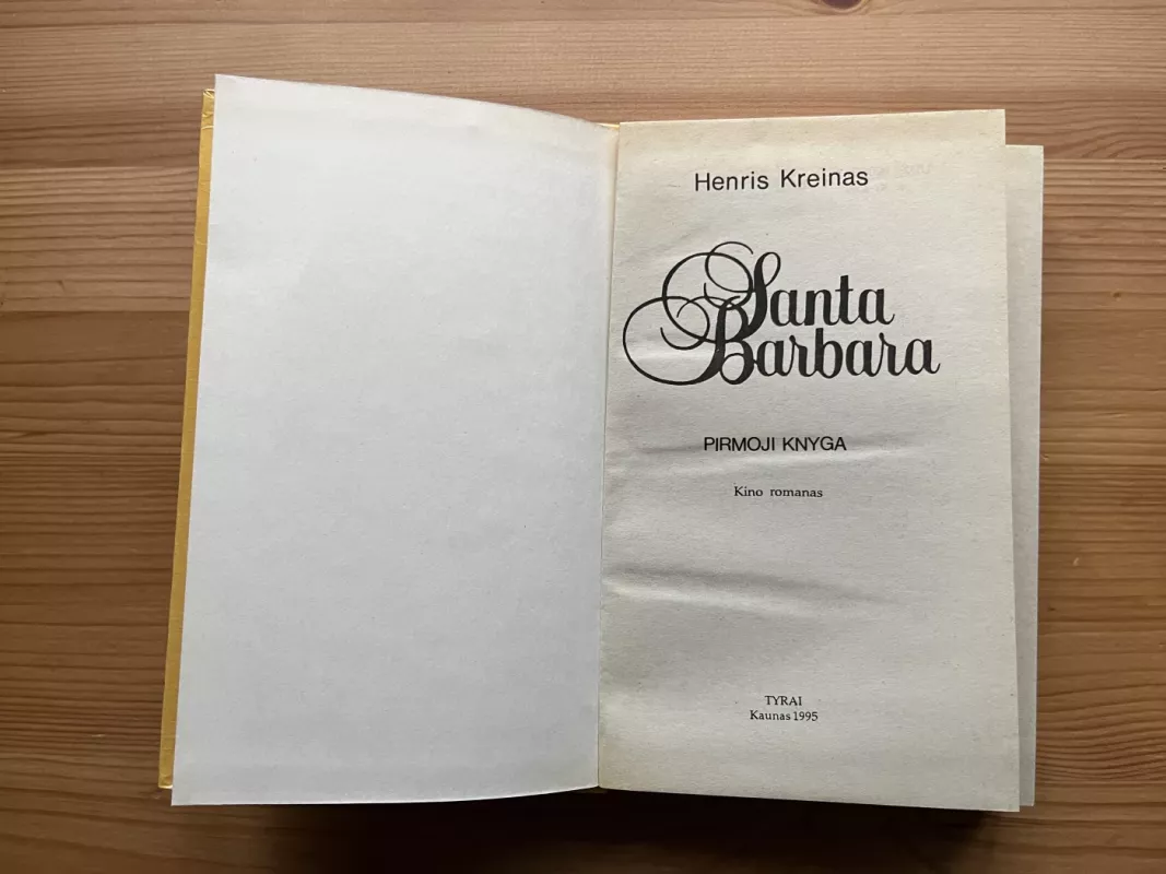 Santa Barbara, 1-oji knyga - Henris Kreinas, knyga 3