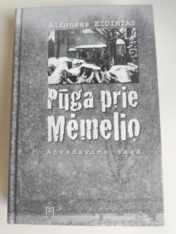 Pūga prie Mėmelio - Alfonsas Eidintas, knyga 2