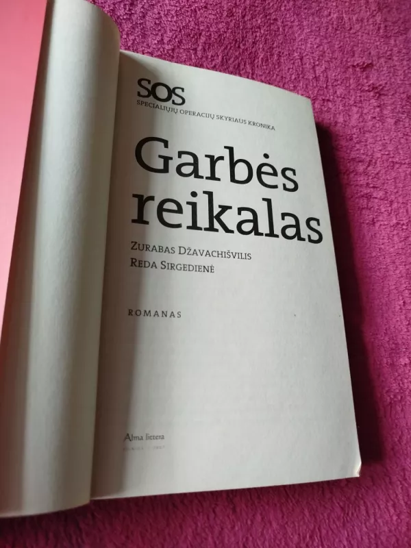 Garbės reikalas - Zurabas Džavachišvilis, knyga 3
