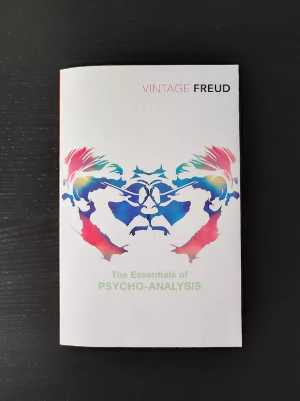 The Essentials of Psycho-analysis - Sigmund Freud, Sigmund Freud, Anna Freud, knyga