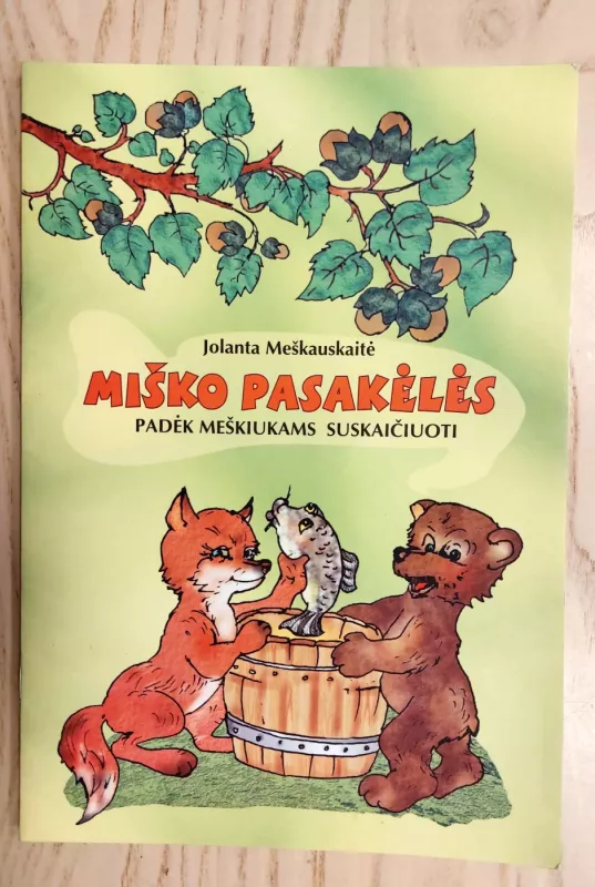 Miško pasakėlės. Padėk meškiukams suskaičiuoti - Jolanta Meškauskaitė, knyga 2