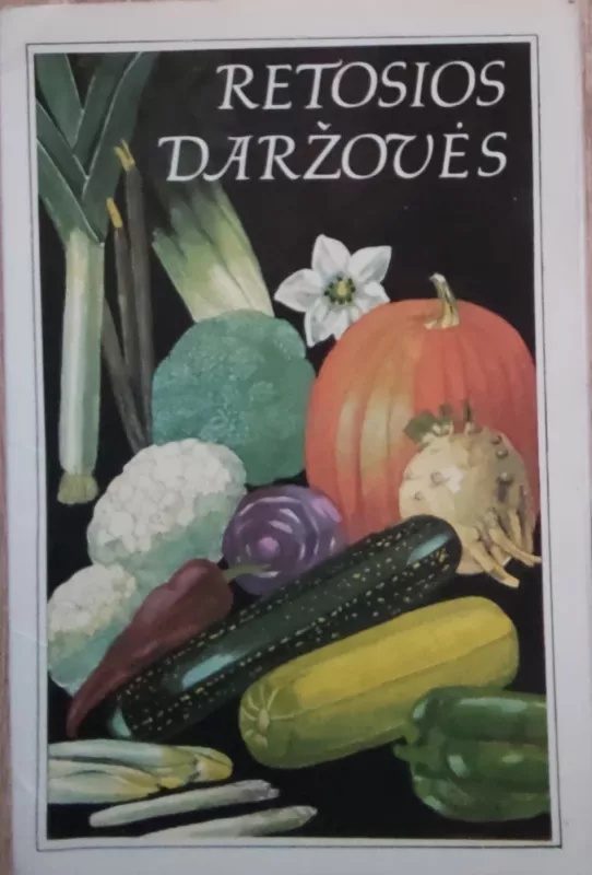 Retosios daržovės - S. Nacevičius, knyga 3