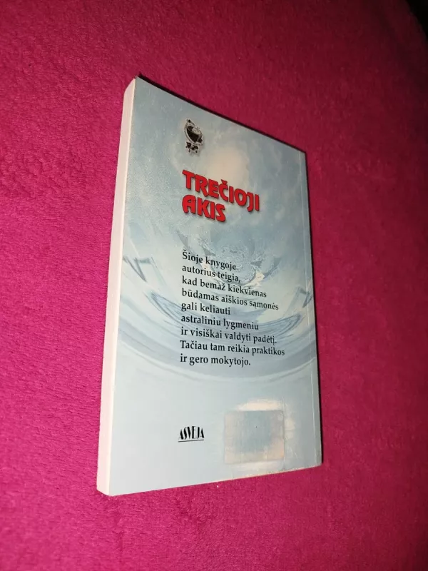 Trečioji akis - Lobsang Rampa, knyga 5