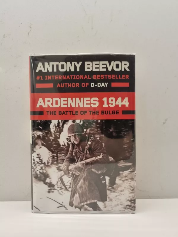 Ardennes 1944: The Battle of the Bulge - Antony Beevor, knyga 2