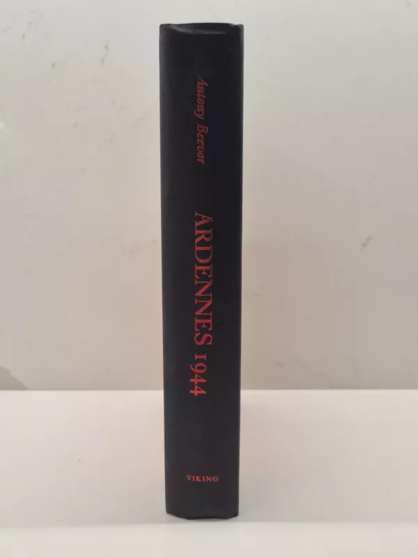 Ardennes 1944: The Battle of the Bulge - Antony Beevor, knyga 6