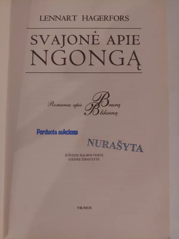 Svajonė apie Ngongą: romanas apie Brurą Blikseną - Lennart Hagerfors, knyga 3