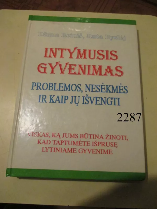 Intymusis gyvenimas: problemos, nesėkmės ir kaip jų išvengti - D. Reiniš, knyga 2