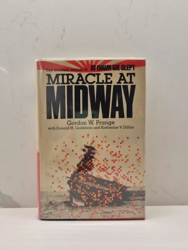 Miracle at Midway - Gordon W. Prange, Katherine V. Dillon, Donald M. Goldstein, knyga 2