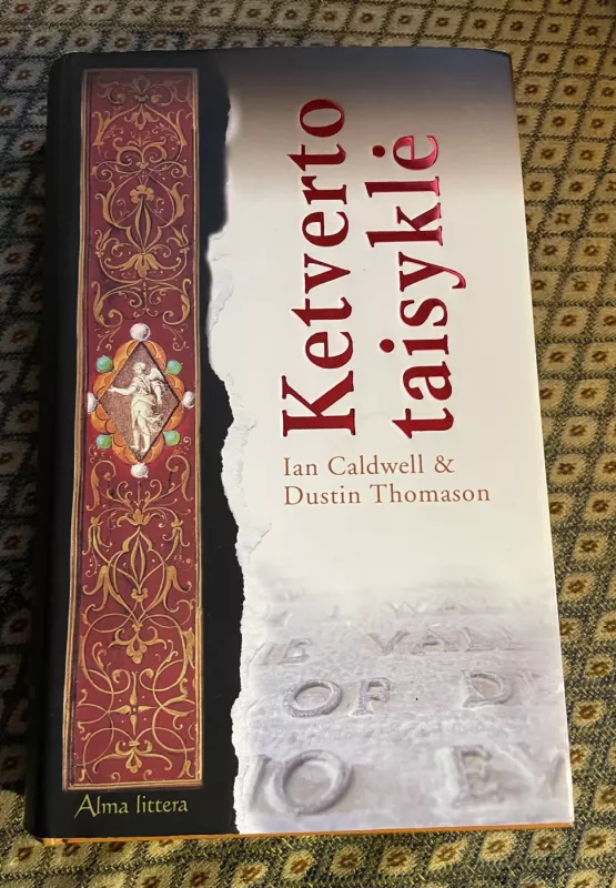 Ketverto taisyklė - Ian Caldwell, Dustin Thomason, knyga 2