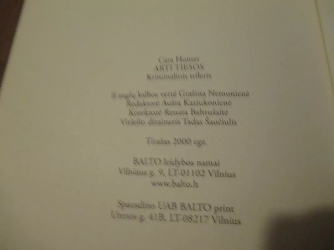 Arti tiesos - Cara Hunter, knyga 5