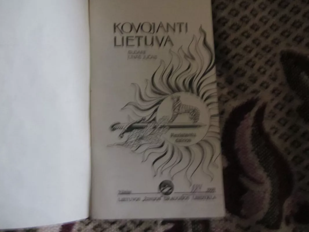 Kovojanti Lietuva - Linas Jučas, knyga 3