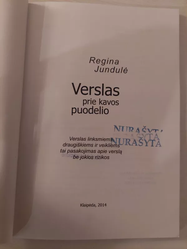Verslas prie kavos puodelio - Regina Jundulė, knyga 6