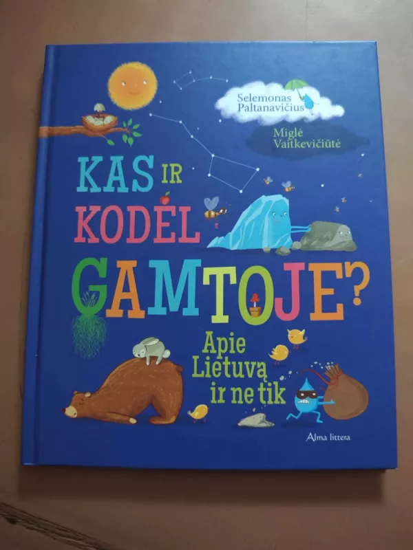 Kas ir kodėl gamtoje? Apie Lietuvą ir ne tik - Selemonas Paltanavičius, knyga 2