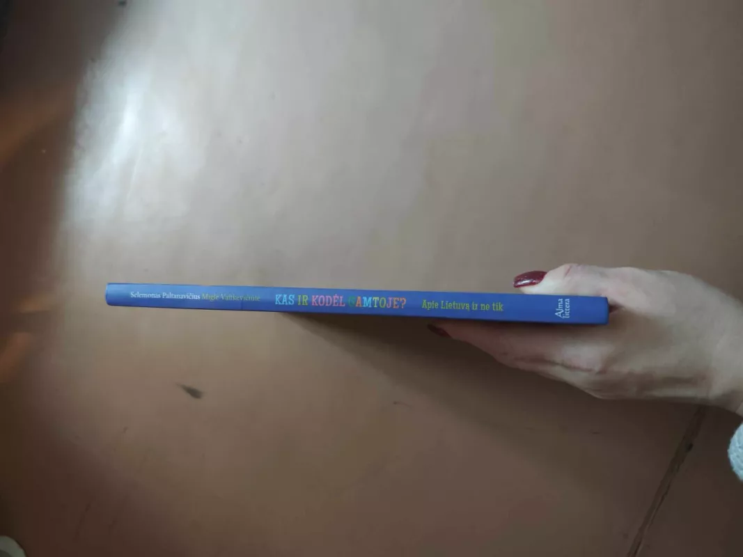 Kas ir kodėl gamtoje? Apie Lietuvą ir ne tik - Selemonas Paltanavičius, knyga 3