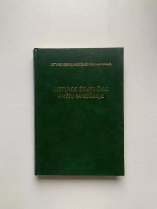 Lietuvos žemės ūkis amžių sandūroje - Vytautas Štuikys, knyga 2