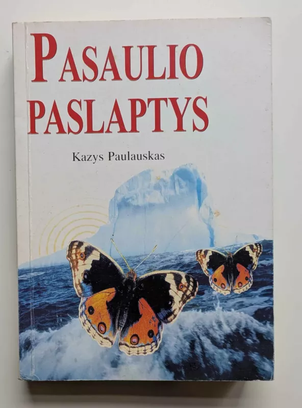 Pasaulio paslaptys - Kazys Paulauskas, knyga 2