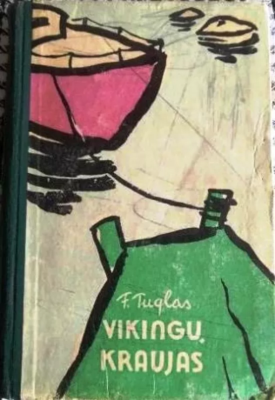 Vikingų kraujas - F. Tuglas, knyga 2